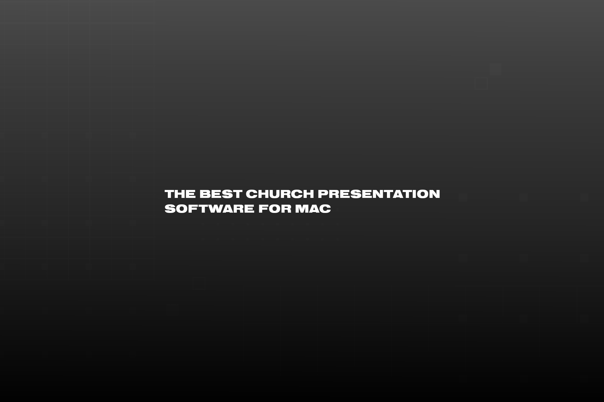 church presentation software for mac