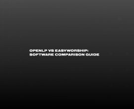 OpenLP vs EasyWorship Text Graphic
