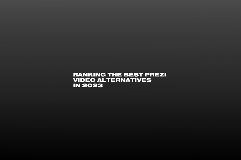 Ranking The Best Prezi Video Alternatives