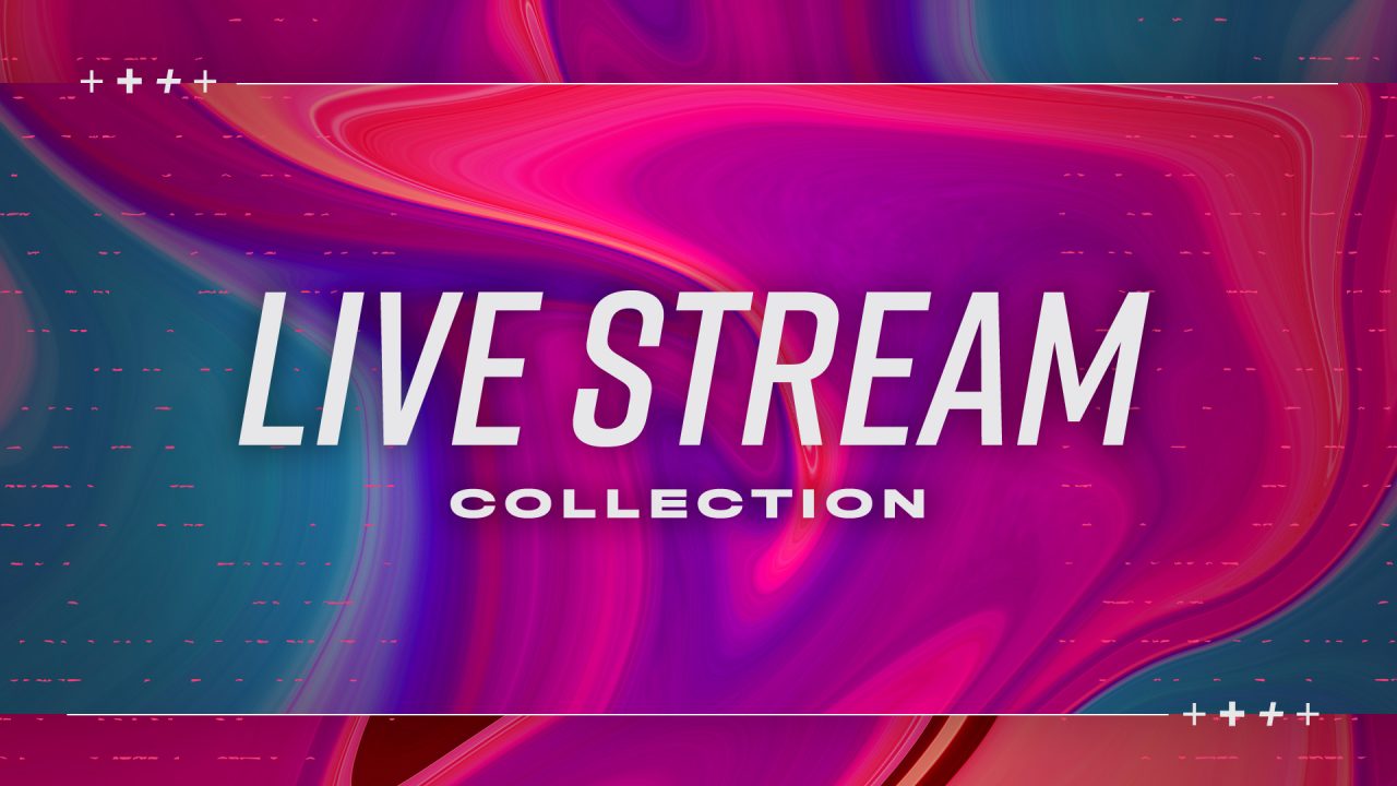 Live Stream Collection 1