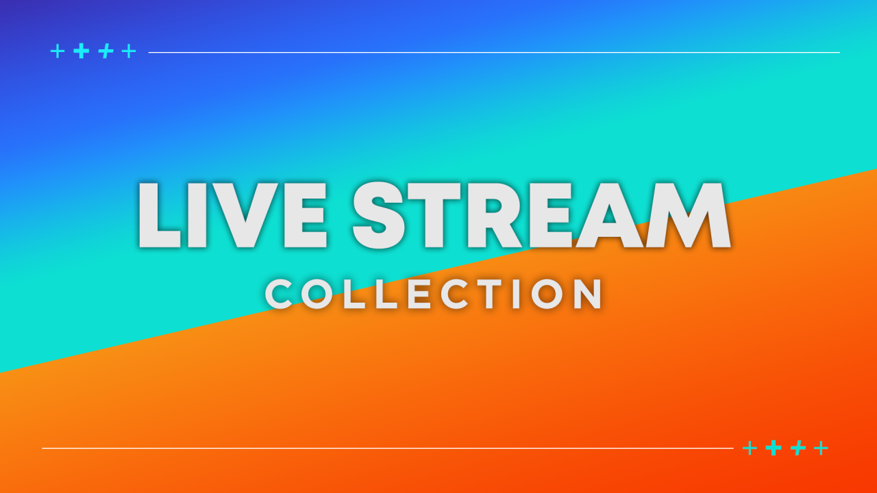Live Stream Collection 3
