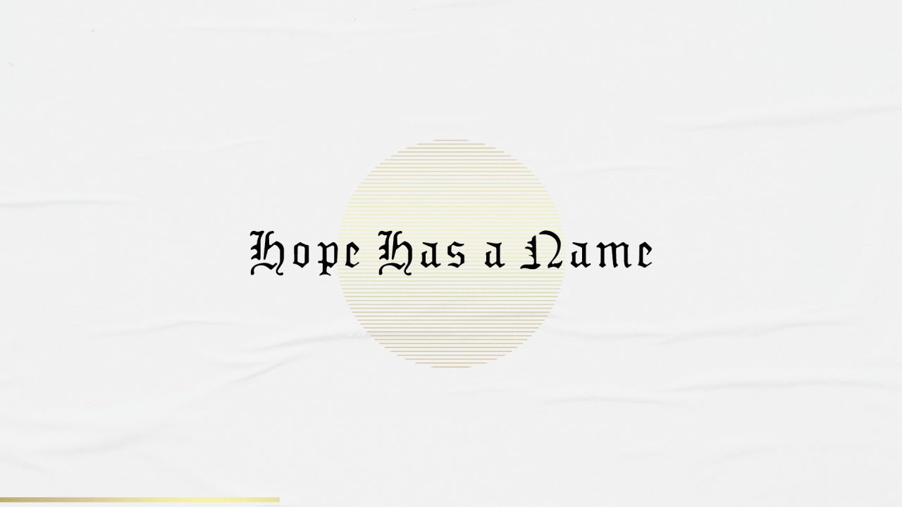 Hope Has a Name Graphic Pack