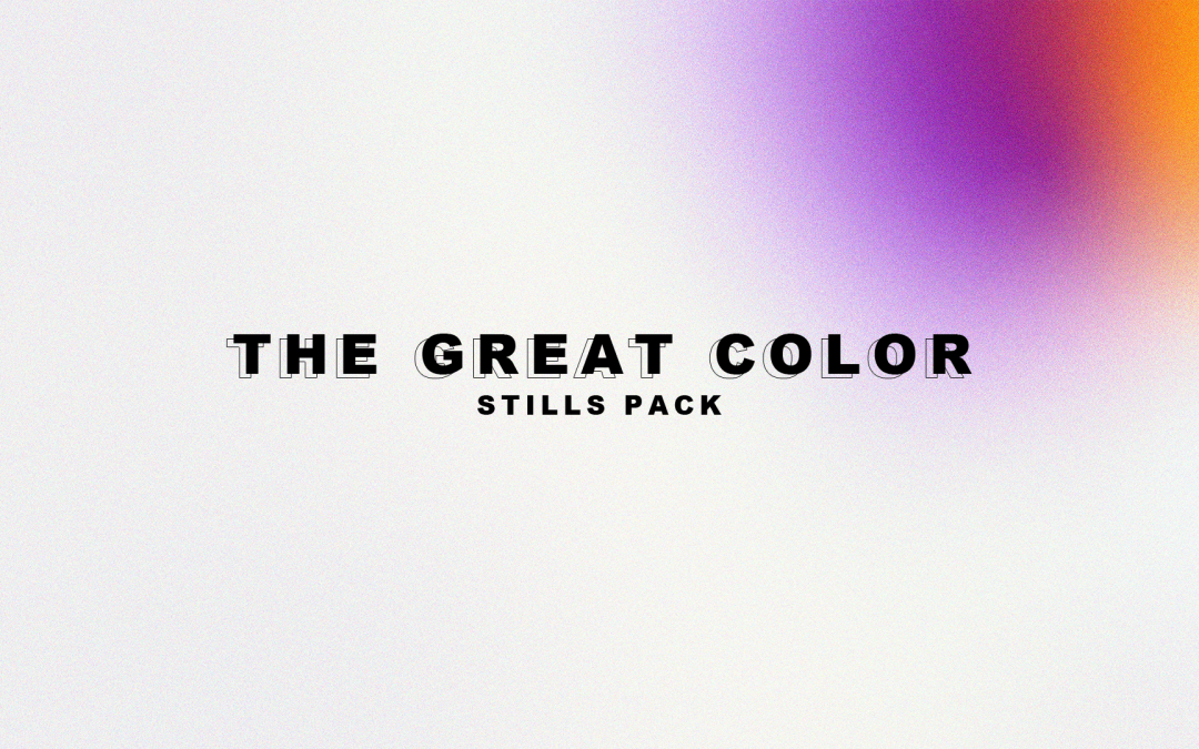 The Great Color Gradient Stills Pack